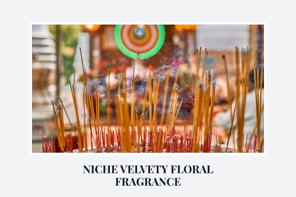 niche velvety floral fragrance